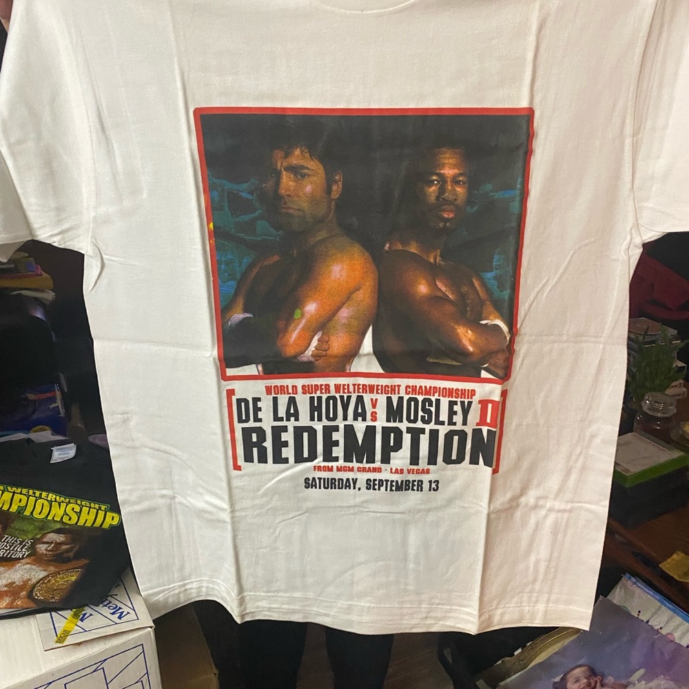 De la hoya boxing t shrits $25.00 a piece.